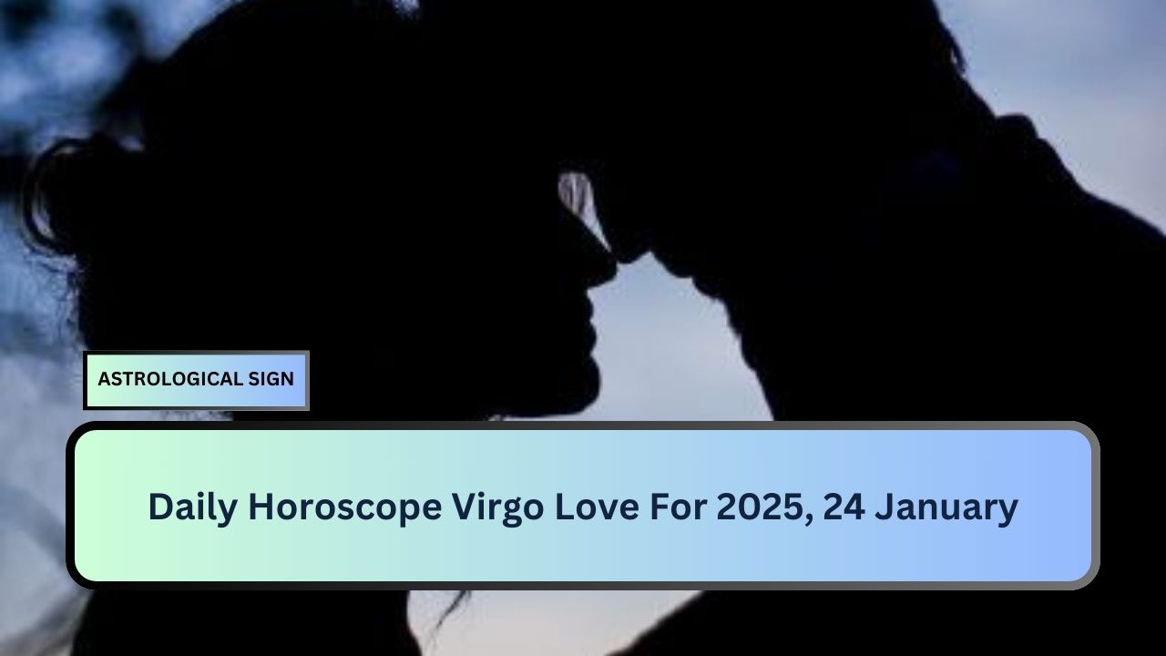 Daily Horoscope Virgo Love