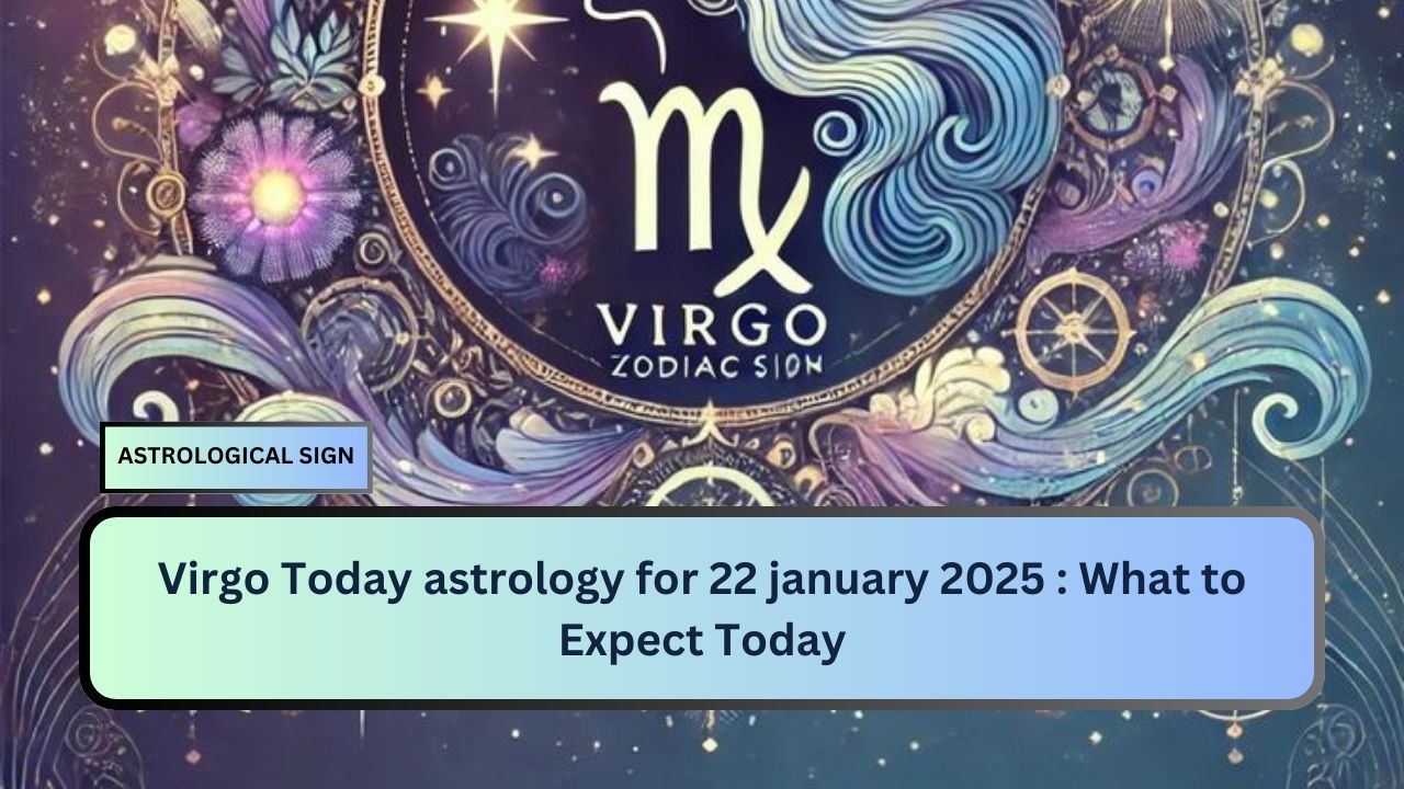 Virgo Today astrology