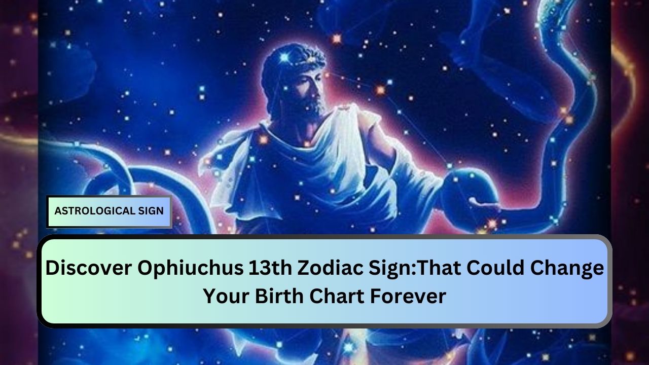 Ophiuchus 13th Zodiac Sign