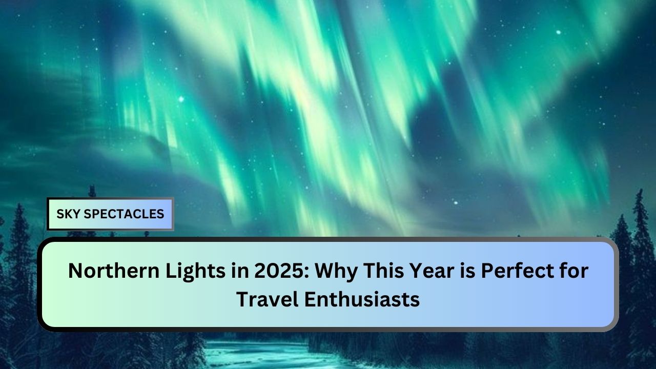 Northern Lights in 2025